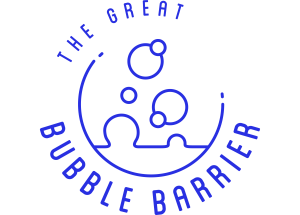 The Great Bubble Barrier